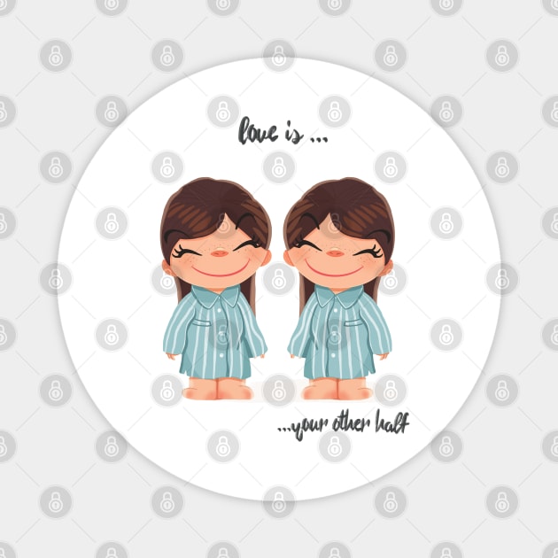 Love is lgbt day pride, love is love, valentines couple clothes, valentines gift for her Magnet by PrimeStore